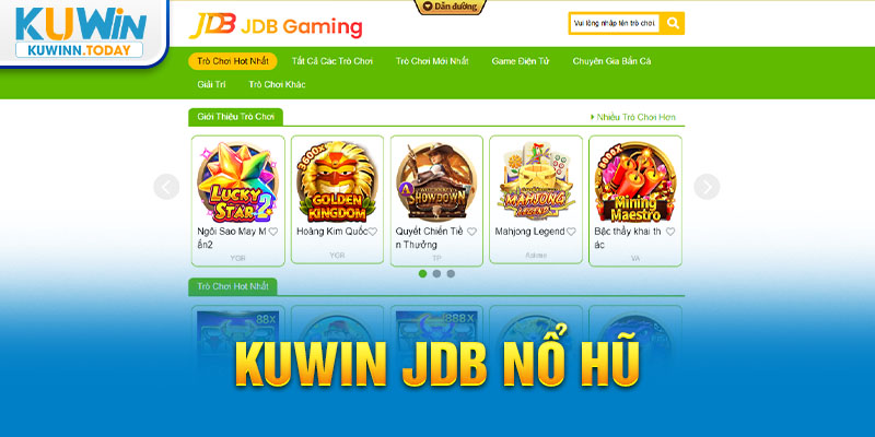 Kuwin JDB Nổ Hũ - mỗi ngày đều nhận được quà khủng