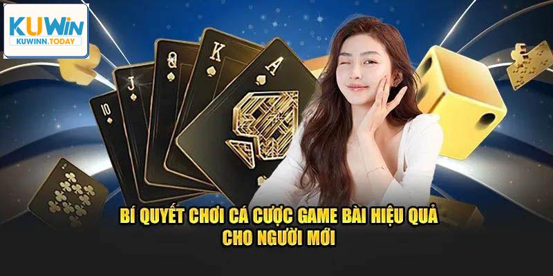 Bí kíp trải nghiệm game bài với xác suất thắng 100%