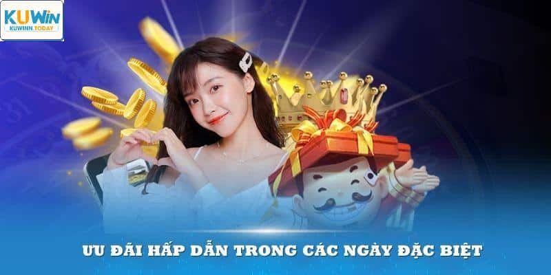 Những sự kiện đặc biệt thưởng hàng nghìn tỷ đồng