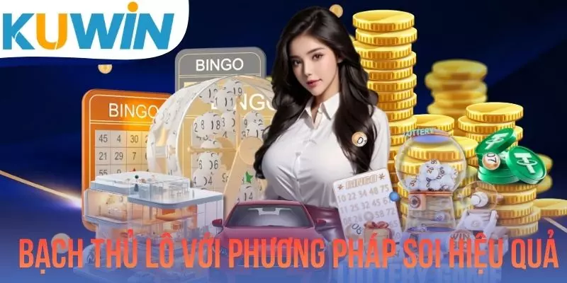 Bạch Thủ Lô Với Những Phương Pháp Soi Cầu Hiệu Quả Nhất
